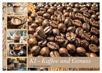 Produktbild: KI - Kaffee und Genuss 12 Monate im Aroma (Tischkalender 2026 DIN A5 quer), CALVENDO Monatskalender