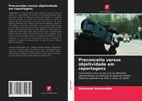 Produktbild: Preconceito versus objetividade em reportagens