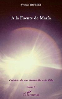 Produktbild: La fuente de maria - cronicas de una i