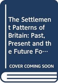Produktbild: Settlement Patterns Of Britain