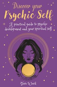 Produktbild: Ward, T: Discover Your Psychic Self