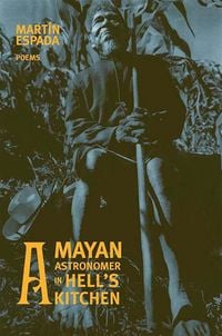 Produktbild: A Mayan Astronomer in Hell's Kitchen