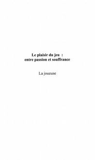 Produktbild: Le Plaisir Du Jeu : Entre Passion Et Souffrance
