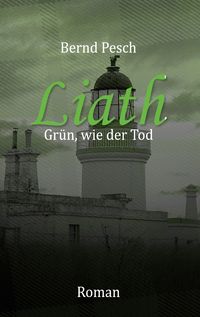 Produktbild: Liath - Gr&uuml;n wie der Tod