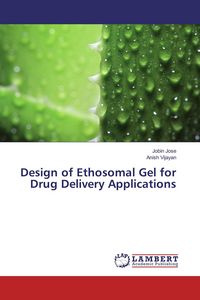 Produktbild: Design of Ethosomal Gel for Drug Delivery Applications