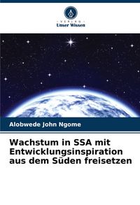 Produktbild: Wachstum in SSA mit Entwicklungsinspiration aus dem S&uuml;den freisetzen