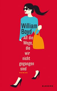 Produktbild: All die Wege, die wir nicht gegangen sind