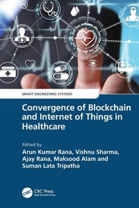 Produktbild: Convergence of Blockchain and Internet of Things in Healthcare