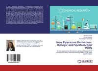 Produktbild: New Piperazine Derivatives: Biologic and Spectroscopic Study