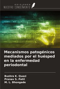 Produktbild: Mecanismos patog&eacute;nicos mediados por el hu&eacute;sped en la enfermedad periodontal