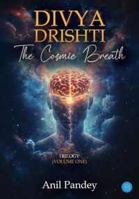 Produktbild: Divya Drishti - The Cosmic Breath