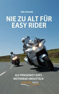 Produktbild: Nie zu alt f&uuml;r Easy Rider