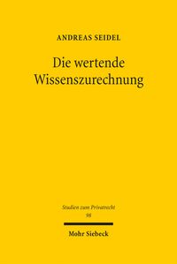 Produktbild: Die wertende Wissenszurechnung