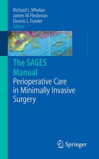 Produktbild: The SAGES Manual of Perioperative Care in Minimally Invasive Surgery