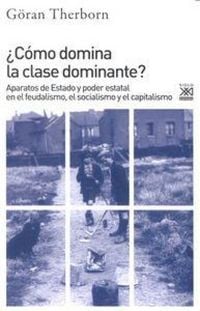 Produktbild: &iquest;C&oacute;mo domina la clase dominante? : aparatos de estado y poder estatal en el feudalismo, el socialismo y el capitalismo