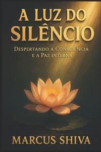 Produktbild: A Luz do Sil&ecirc;ncio