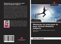 Produktbild: Obstacles to overcome to pass Virtual Modality subjects
