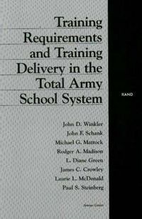 Produktbild: Training Requirements and Training Delivery in the Total Army School System