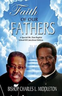 Produktbild: Faith of Our Fathers: A Catechism for the Emerging New Breed