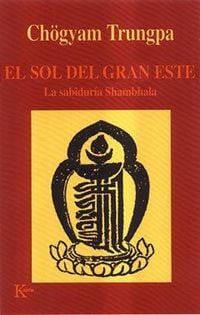 Produktbild: El sol del gran este : la sabidur&iacute;a de Shambhala