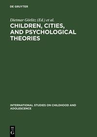 Produktbild: Children, Cities, and Psychological Theories