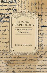 Produktbild: Psycho-Graphology - A Study of Rafael Scbermann
