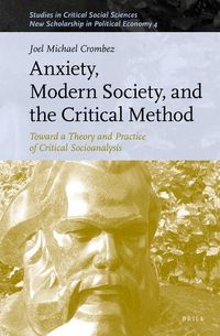 Produktbild: Anxiety, Modern Society, and the Critical Method