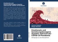 Produktbild: Emotionale und beziehungsbezogene Aspekte w&auml;hrend der COVID-19-Pandemie