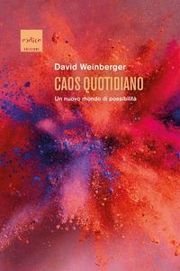 Produktbild: Caos quotidiano. Un nuovo mondo di possibilit&agrave;