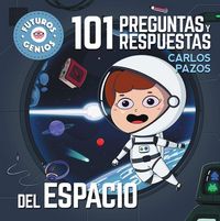 Produktbild: 101 Preguntas Y Respuestas del Espacio / 101 Questions and Answers about Space. Future Geniuses Collection