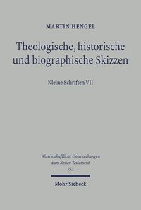 Produktbild: Theologische, historische und biographische Skizzen