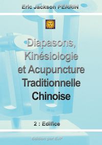 Produktbild: Diapasons, Kin&eacute;siologie et Acupuncture Traditionnelle Chinoise