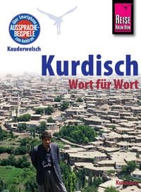 Produktbild: Reise Know-How Sprachf&uuml;hrer Kurdisch - Wort f&uuml;r Wort: Kauderwelsch-Band 94