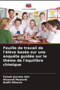 Produktbild: Feuille de travail de l'&eacute;l&egrave;ve bas&eacute;e sur une enqu&ecirc;te guid&eacute;e sur le th&egrave;me de l'&eacute;quilibre chimique