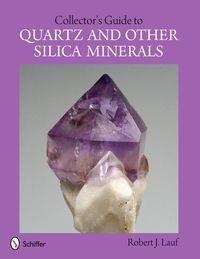 Produktbild: Collector's Guide to Quartz and Other Silica Minerals