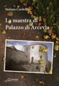 Produktbild: La maestra di Palazzo di Arcevia