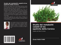 Produktbild: Studio dei metaboliti volatili di tre epatiche della Corsica