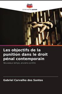 Produktbild: Les objectifs de la punition dans le droit p&eacute;nal contemporain