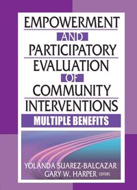 Produktbild: Empowerment and Participatory Evaluation of Community Interventions