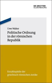 Produktbild: Politische Ordnung in der r&ouml;mischen Republik
