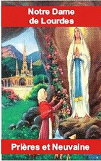 Produktbild: Notre-Dame de Lourdes : pri&egrave;res et neuvaines