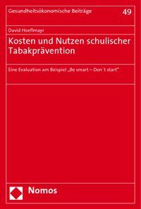 Produktbild: Kosten und Nutzen schulischer Tabakpr&auml;vention