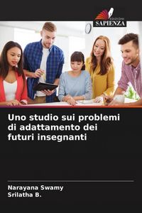 Produktbild: Uno studio sui problemi di adattamento dei futuri insegnanti