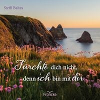 Produktbild: F&uuml;rchte dich nicht, denn ich bin bei dir