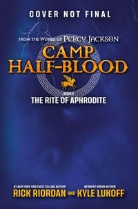 Produktbild: Camp Half-Blood: From the World of Percy Jackson: The Rite of Aphrodite
