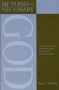 Produktbild: Dehart, P: Beyond the Necessary God
