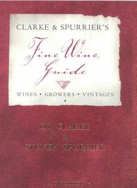 Produktbild: Clarke & Spurrier's Fine Wine Guide