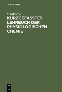 Produktbild: Kurzgefasstes Lehrbuch der physiologischen Chemie