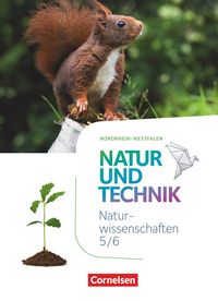 Produktbild: Natur und Technik - Naturwissenschaften 5./6. Schuljahr- Nordrhein-Westfalen - Sch&uuml;lerbuch