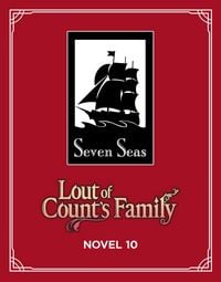 Produktbild: Lout of Count's Family (Novel) Vol. 10